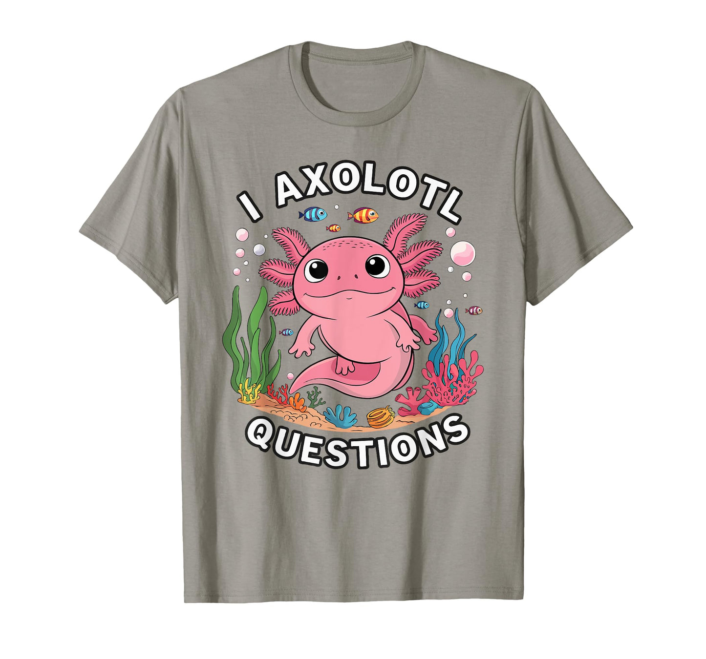 Funny Axolotl Questions Kawaii Axolotl Toddler Kids Girls T-Shirt