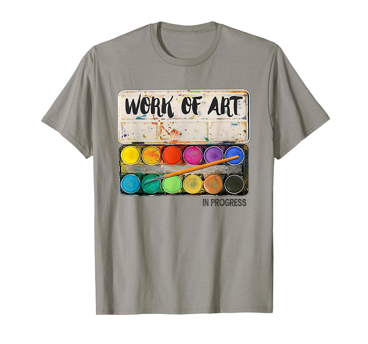 Work of art in progress Art Teacher Men Women T-Shirt