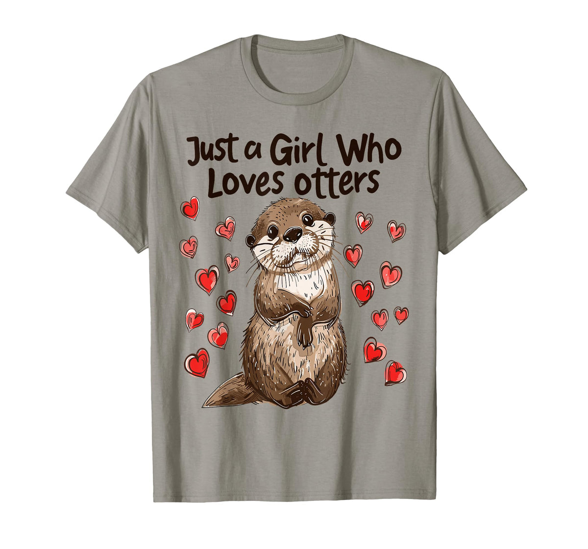 Funny Otter Lovers Womens Gift Just A Girl Who Loves Otters T-Shirt