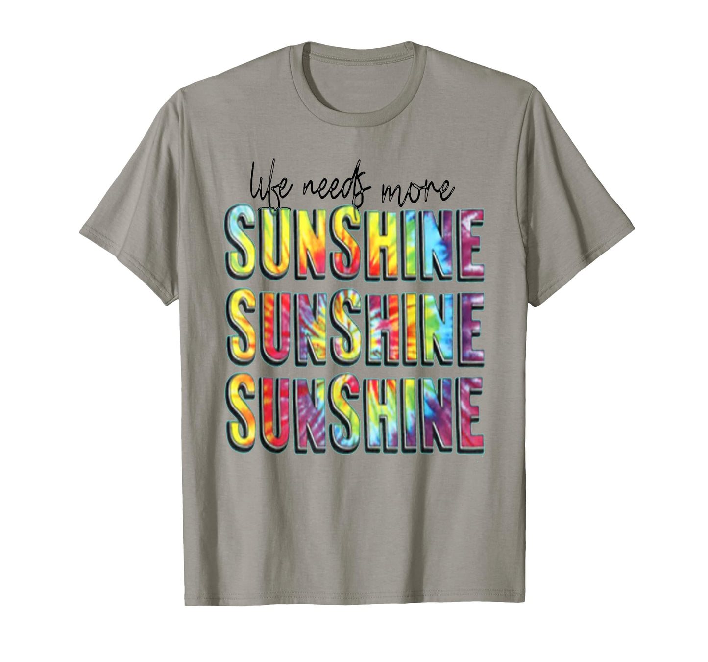 Summer Positivity Life Need More Sunshine Men Women Kids T-Shirt