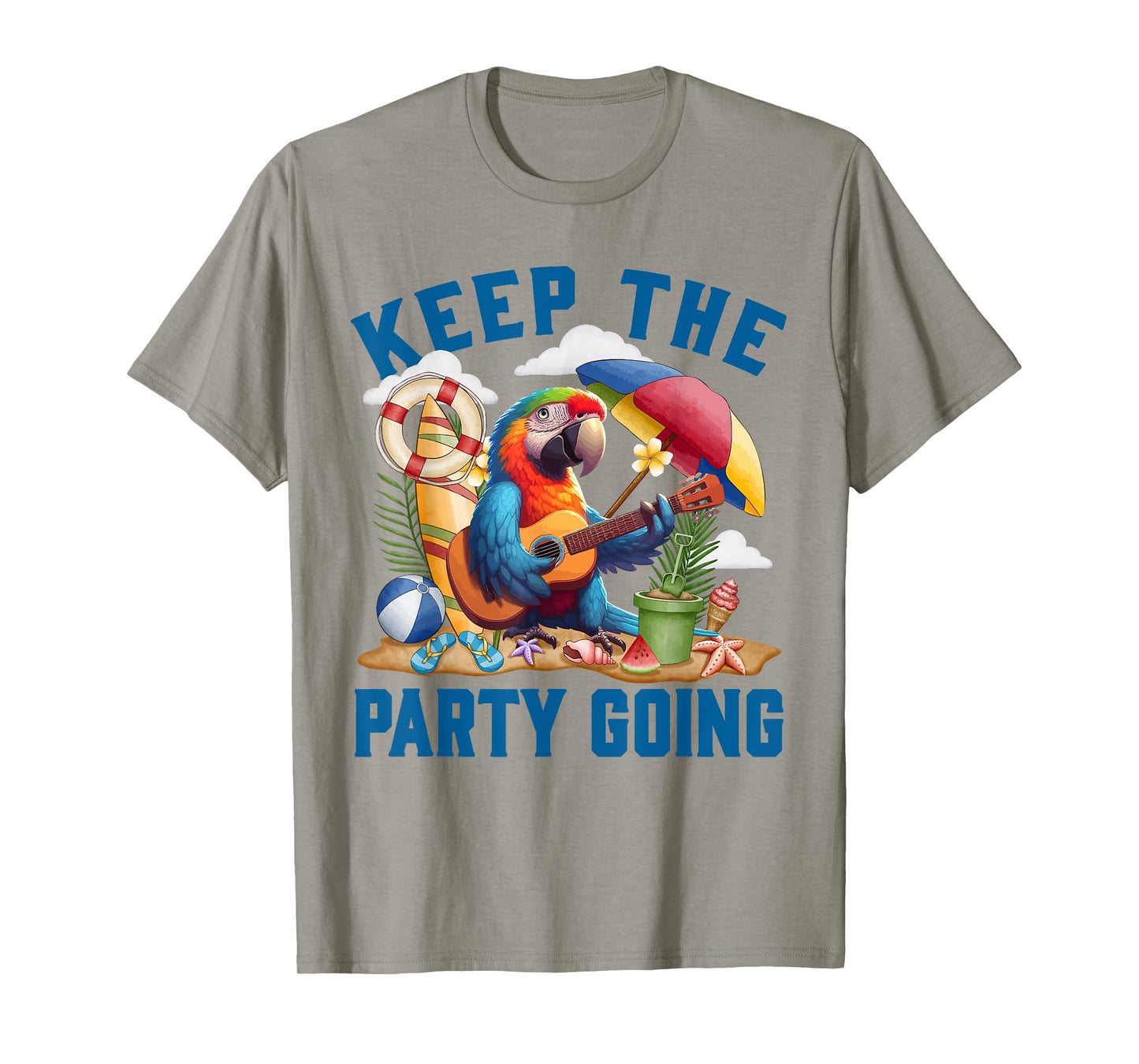 Keep the Party Going Funny Parrot Tribute T-Shirt