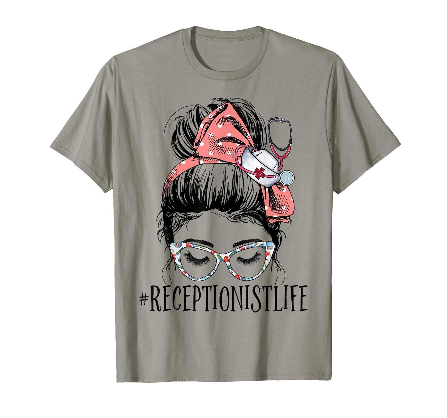 Messy Bun Receptionist Life Healthcare Worker Women Nurse T-Shirt