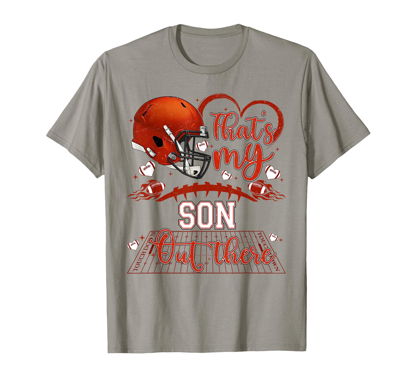 That's My Son Out There Funny Football Mom Mama Dad Game Day T-Shirt