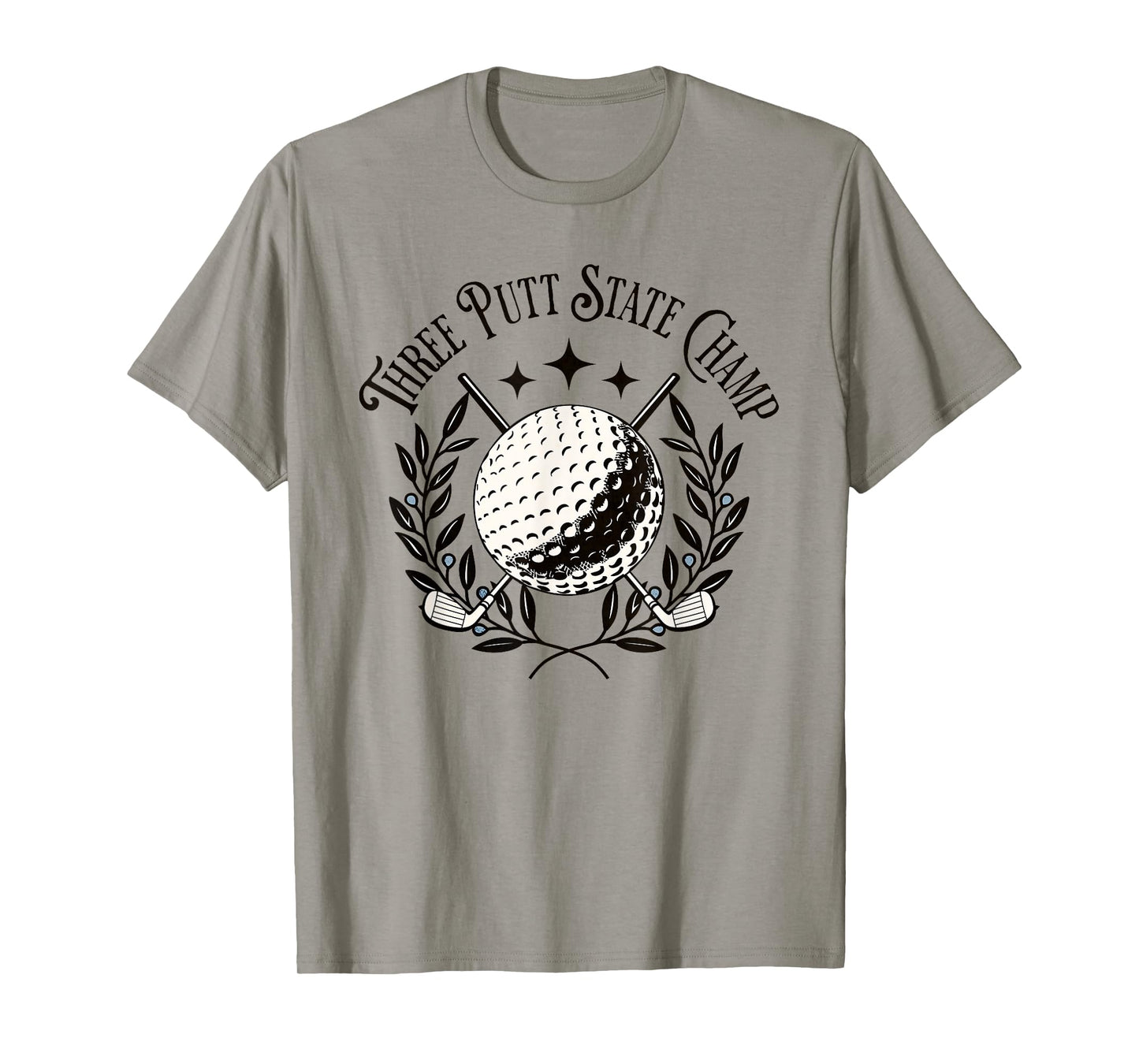 Three Putt State Champion Funny Golfing Buddy Humor T-Shirt