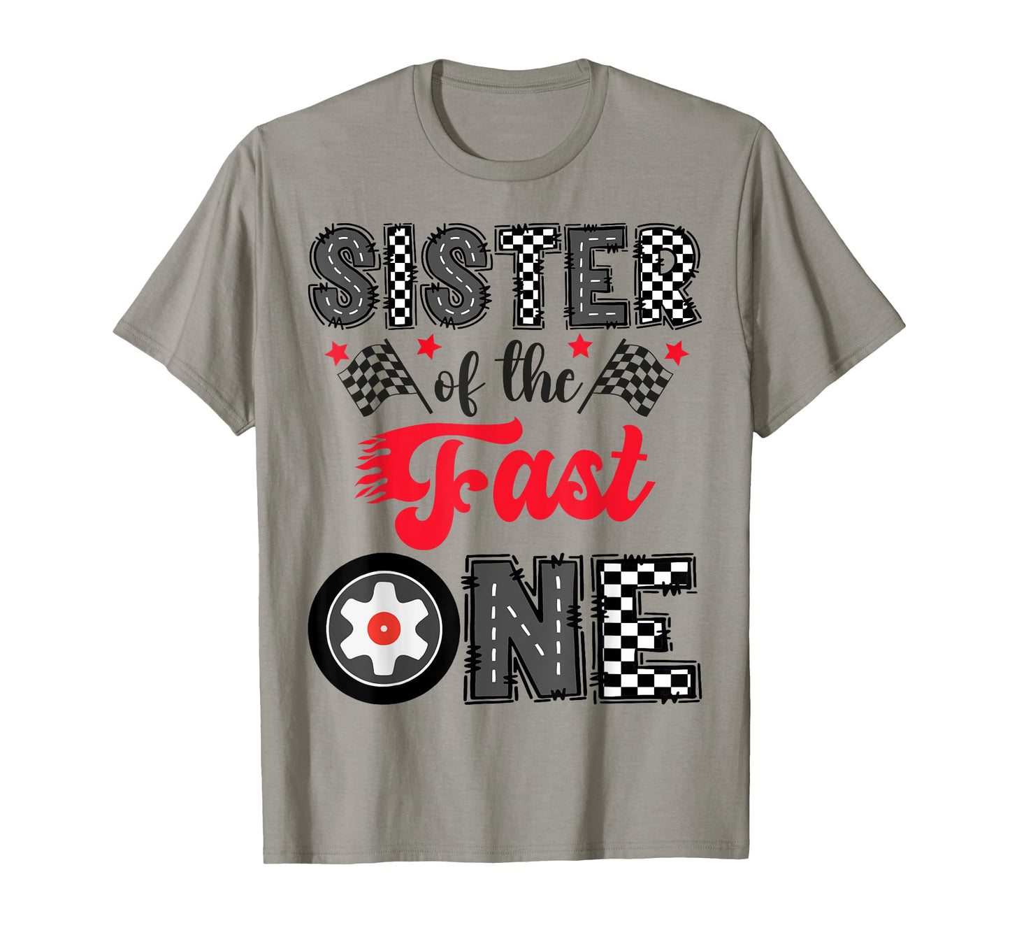 Sister Of The Fast One Car Racing 1St Birthday Boy T-Shirt