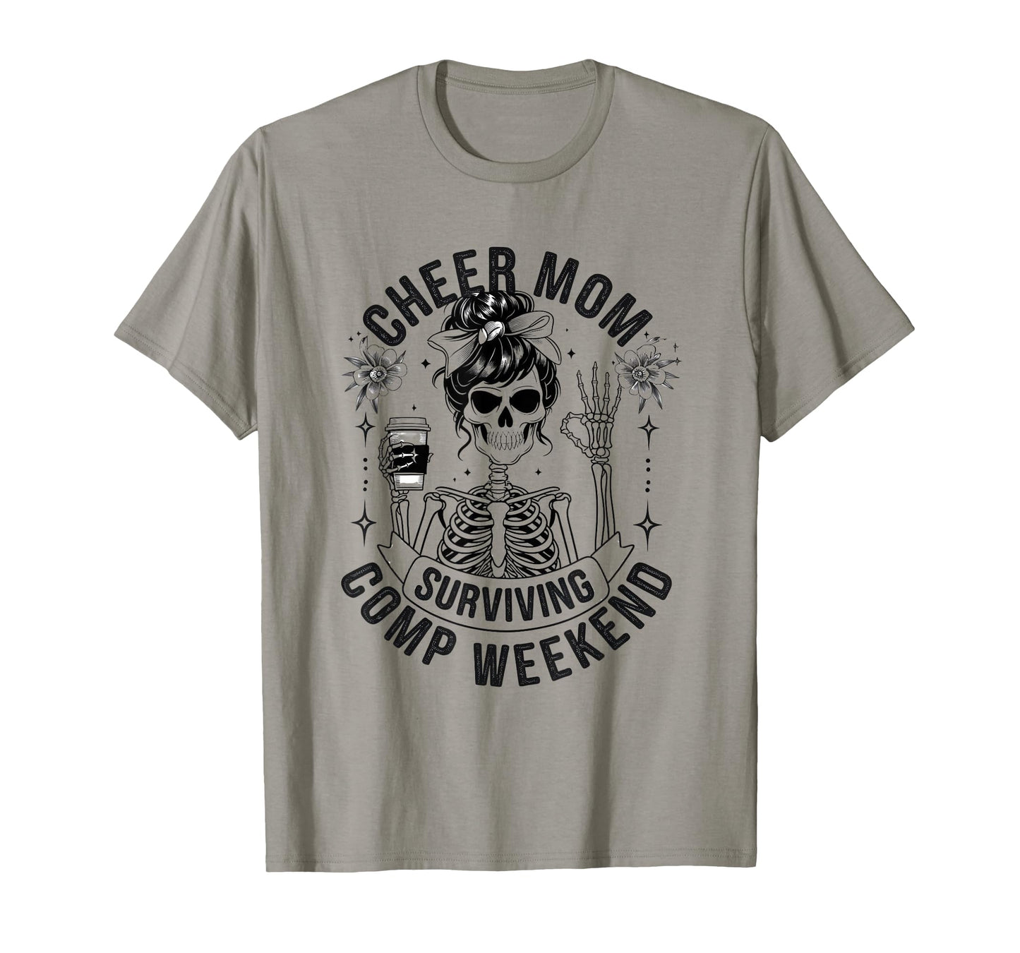 Cheer Mom Surviving Comp Weekend Cheerleading Parent Coffee T-Shirt