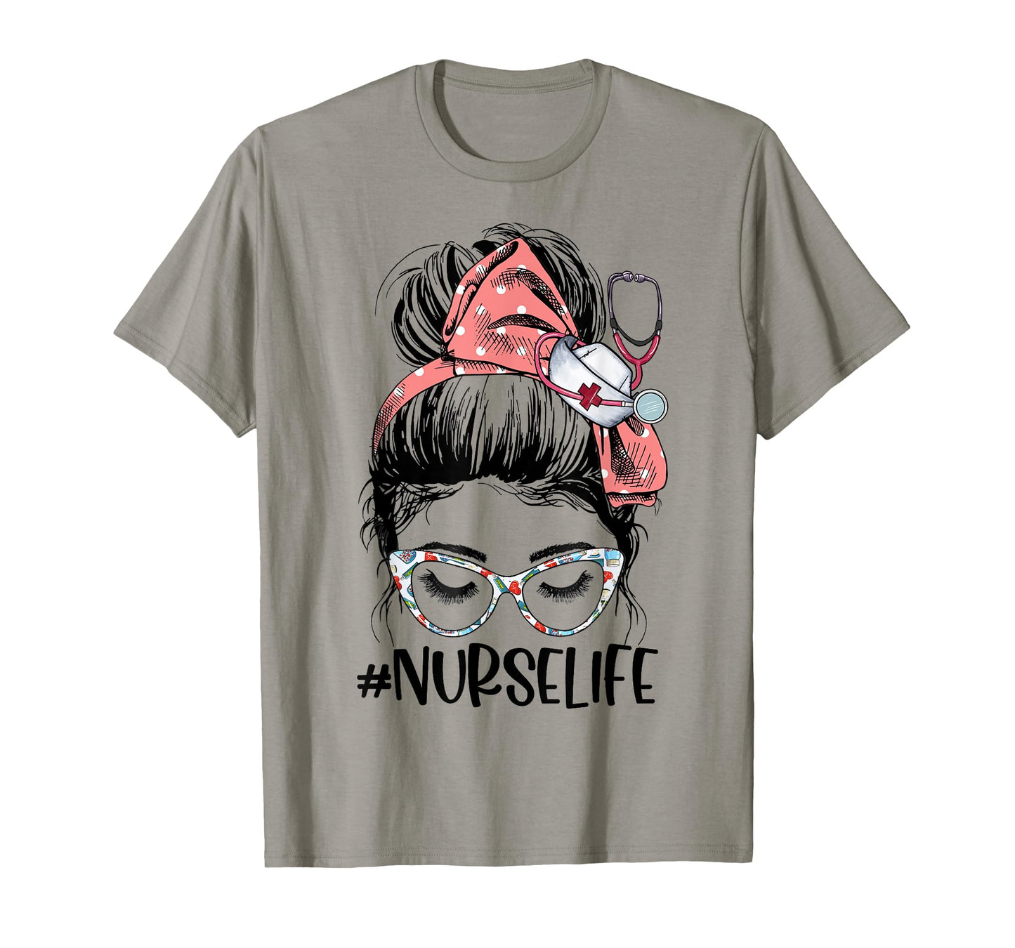 Messy Bun Nurse Life Stethoscope Womens Funny Nursing T-Shirt
