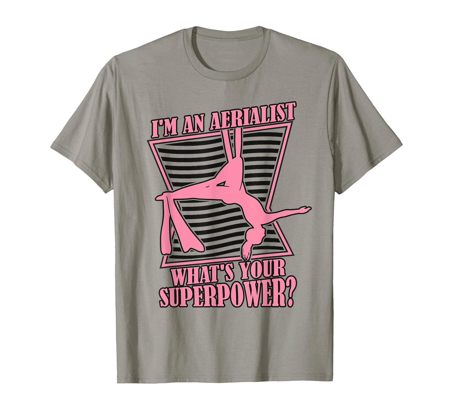 What's Your Superpower Gymnastics Aerial Yoga Aerial Silks T-Shirt