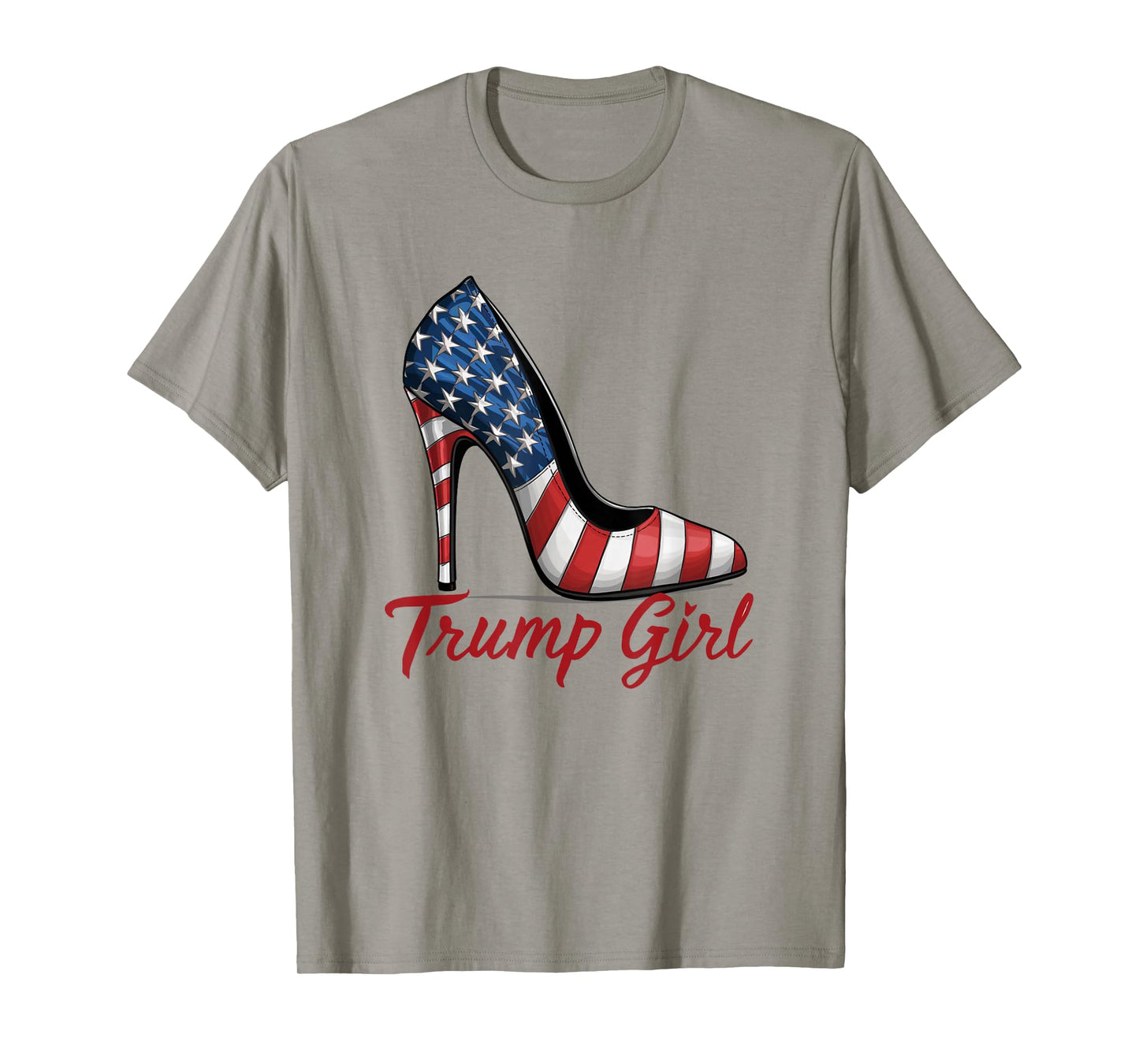 Trump Girl High Heel Stilettos American Flag Trump 2024 T-Shirt