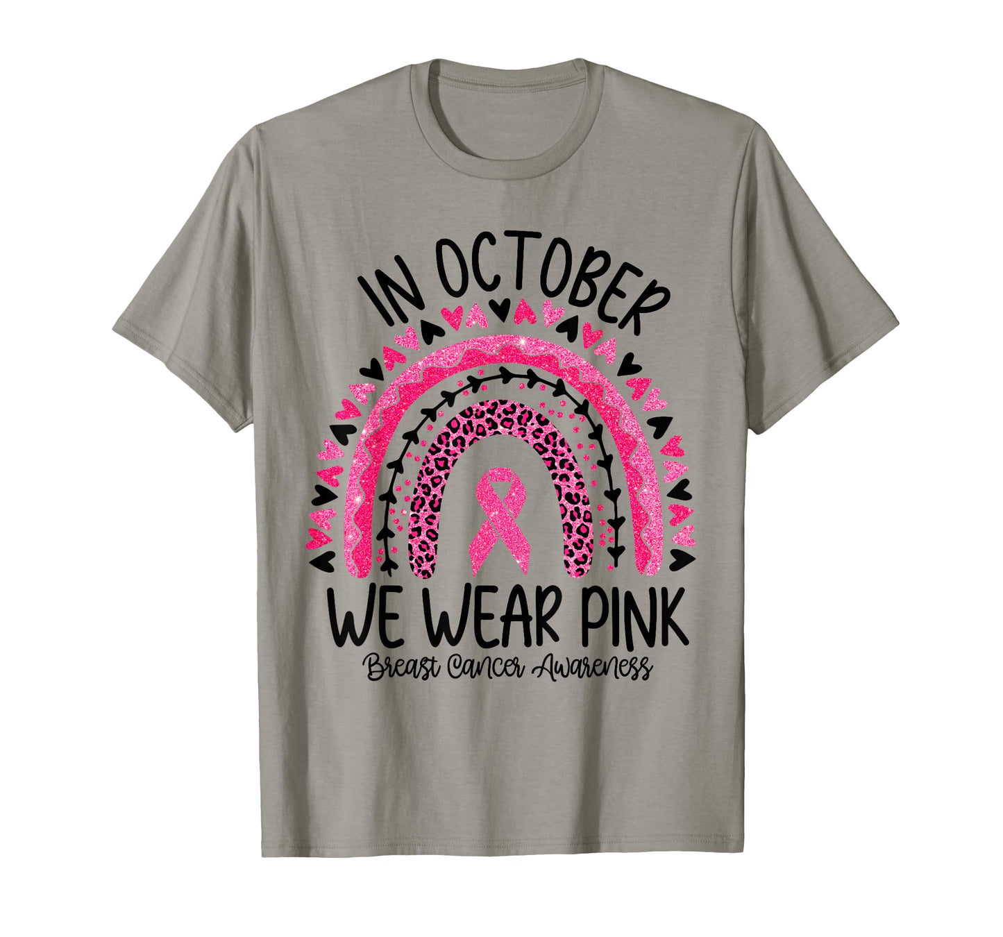 In October We Wear Pink Rainbow Breast Cancer Awareness T-Shirt