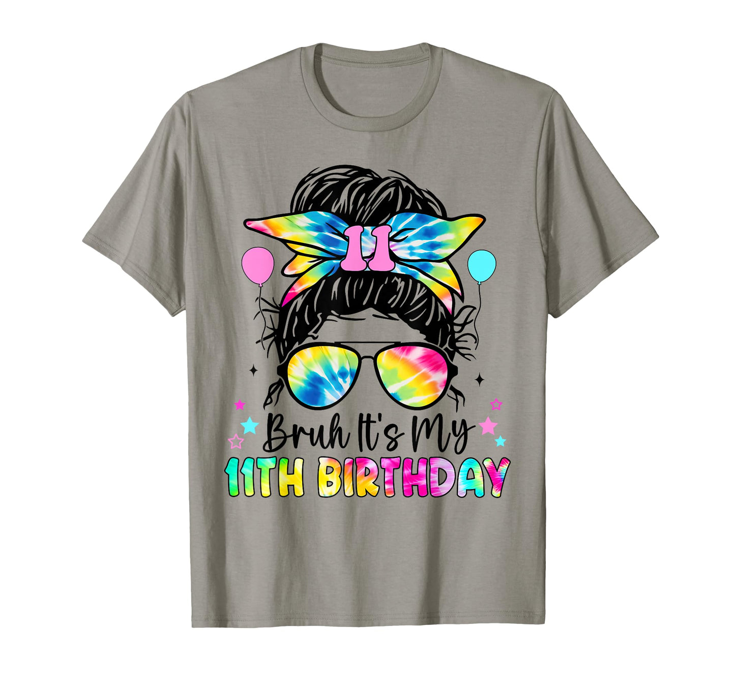 Bruh It's My 11th Birthday 11 Year Old Birthday For Girl T-Shirt