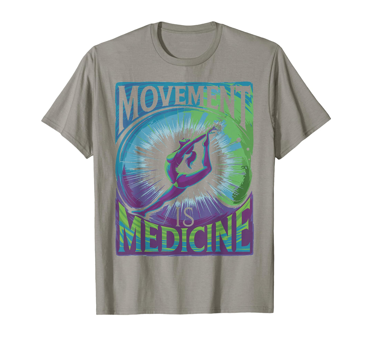 Movement Is Medicine Exercise Therapy Sports Medicine T-Shirt