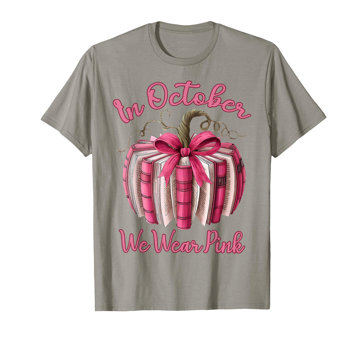 in October We Wear Pink Pumpkin Book Breast Cancer Teacher T-Shirt