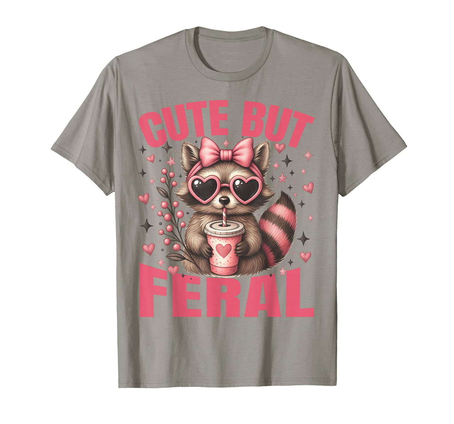 Cute But Feral Pink Racoon Funny Animals Girl Toddler Gifts T-Shirt