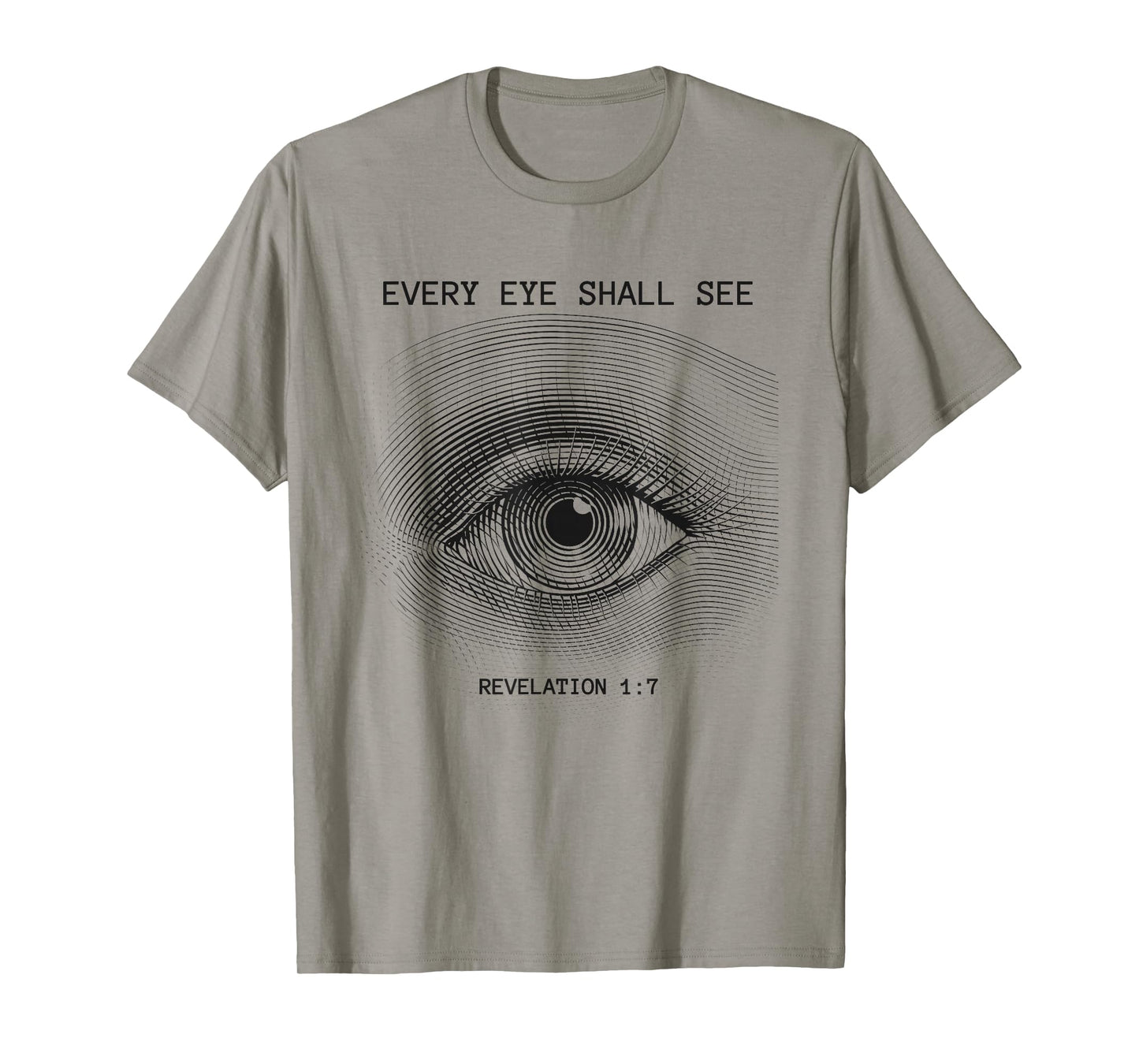 Revelation 1:7 Rapture & Second Coming Every Eye Shall See T-Shirt