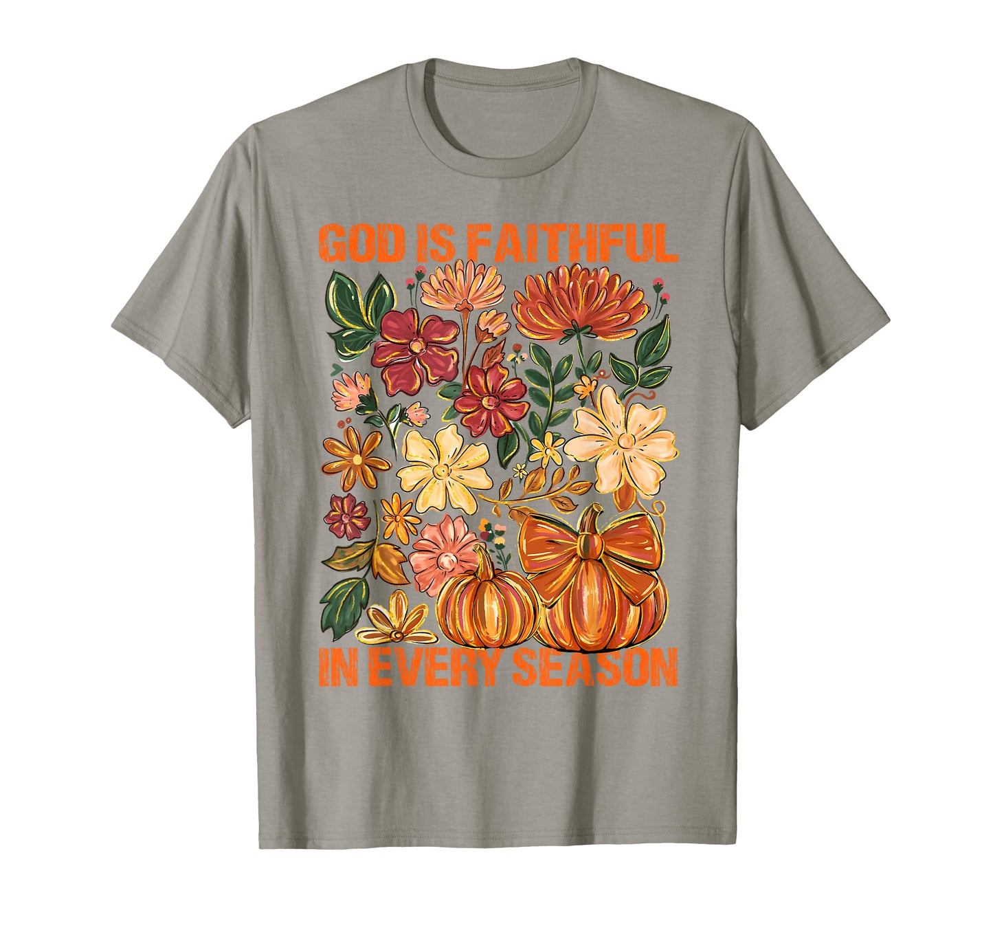 God is Faithful in Every Season Floral Fall Christian Quote T-Shirt