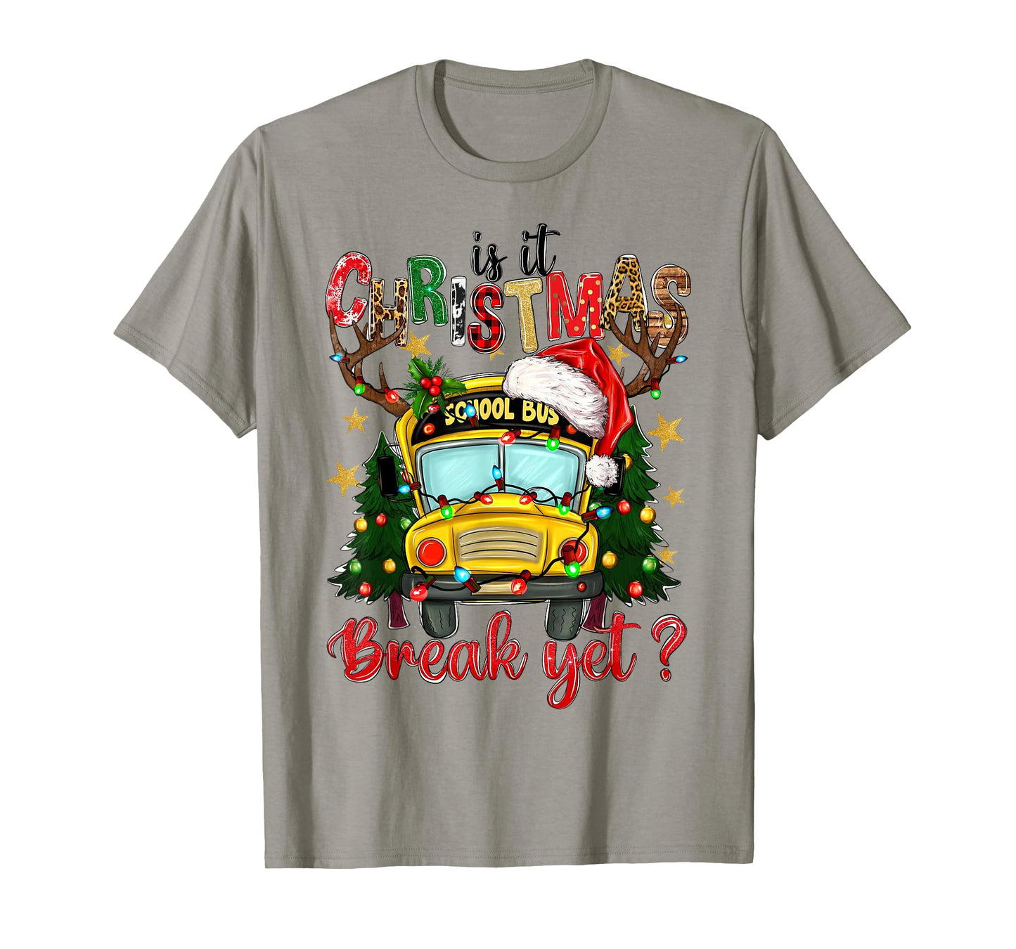 Is It Christmas Break Yet School Bus Xmas Tree Lights Pajama T-Shirt