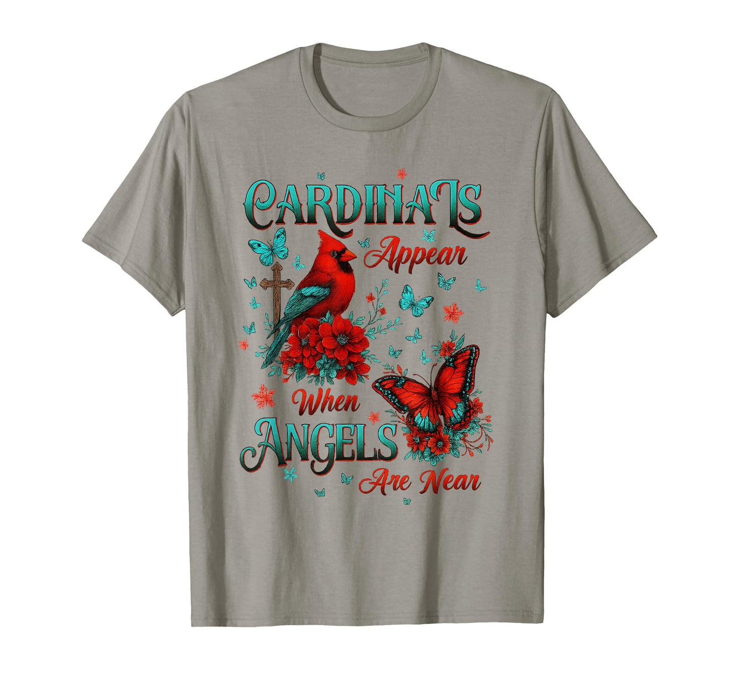 Cardinals Appear When Angels are Near Memorial Quote Cross T-Shirt