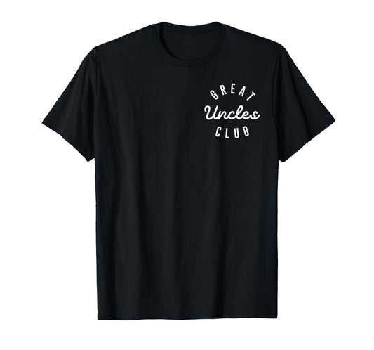 Mens Great Uncles Club, Funny Pregnancy Announcement Uncle T-Shirt