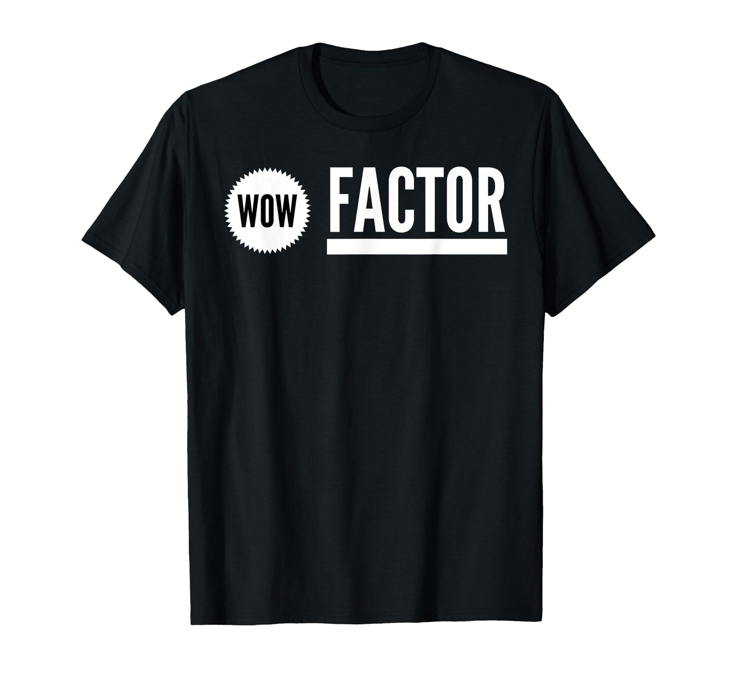 WOW Factor T-Shirt