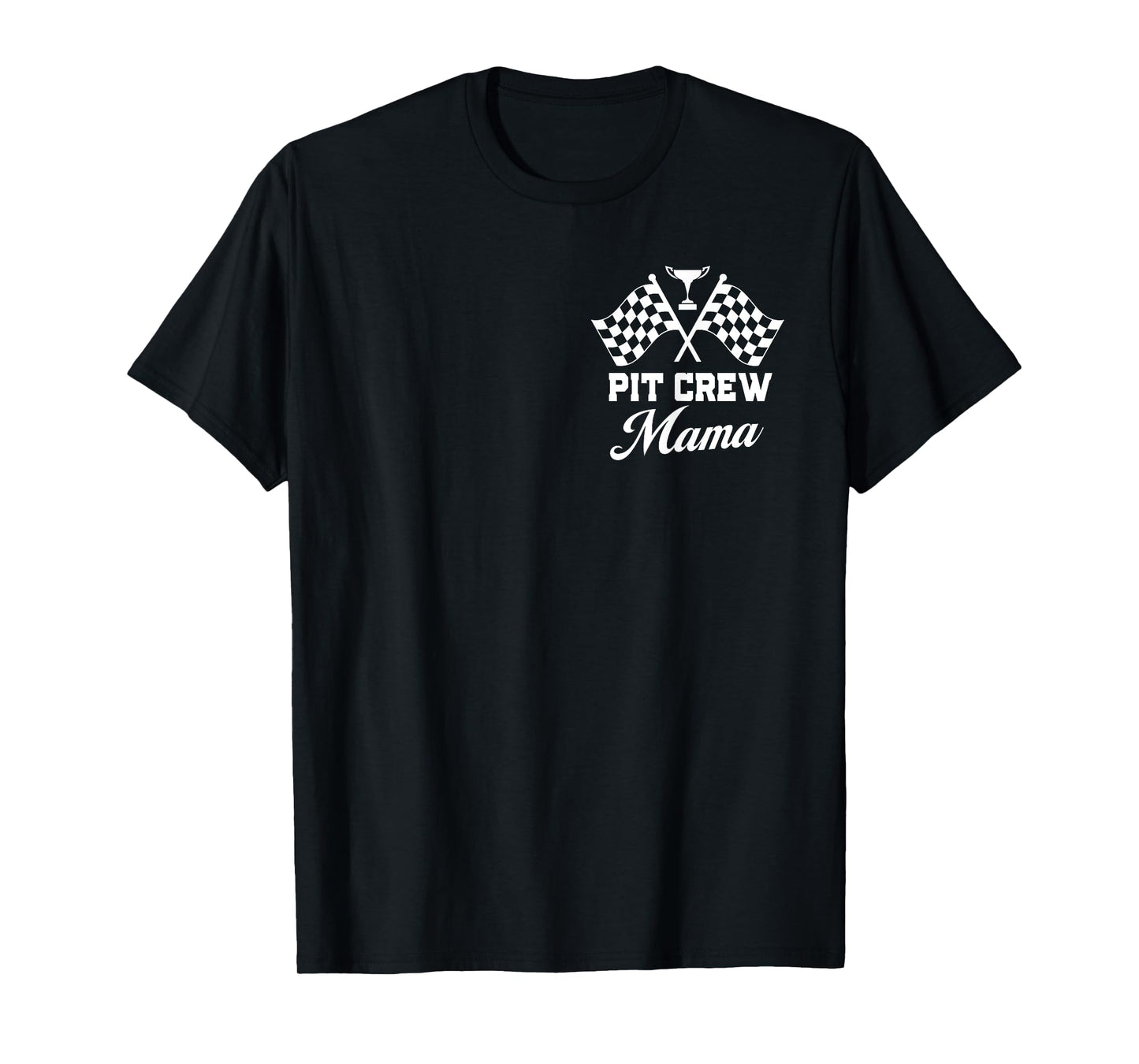 Pit Crew Mama Mother Race Car Birthday Party Racing Women T-Shirt
