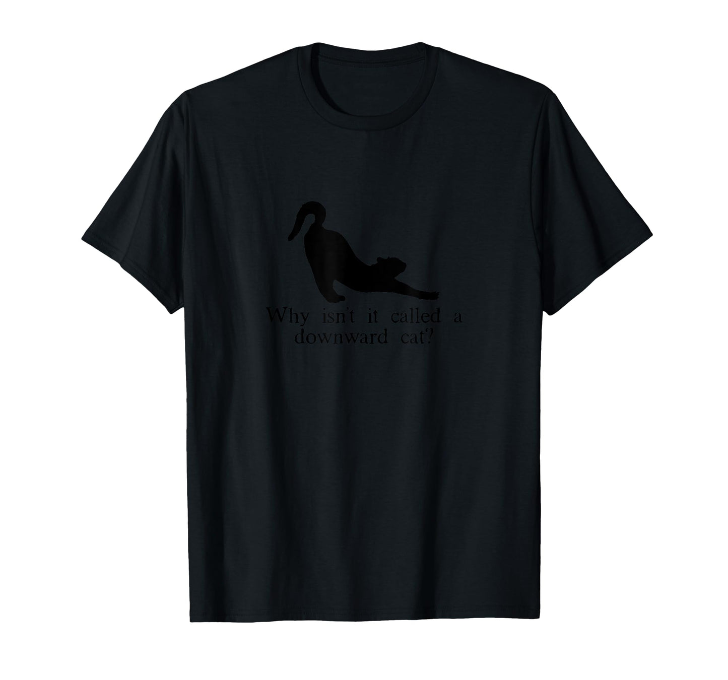 Downward Facing Cat T-Shirt