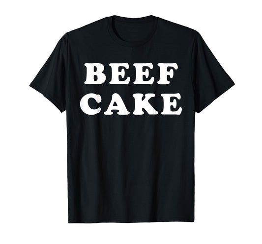 Beefcake Funny Gym Workout T-shirt