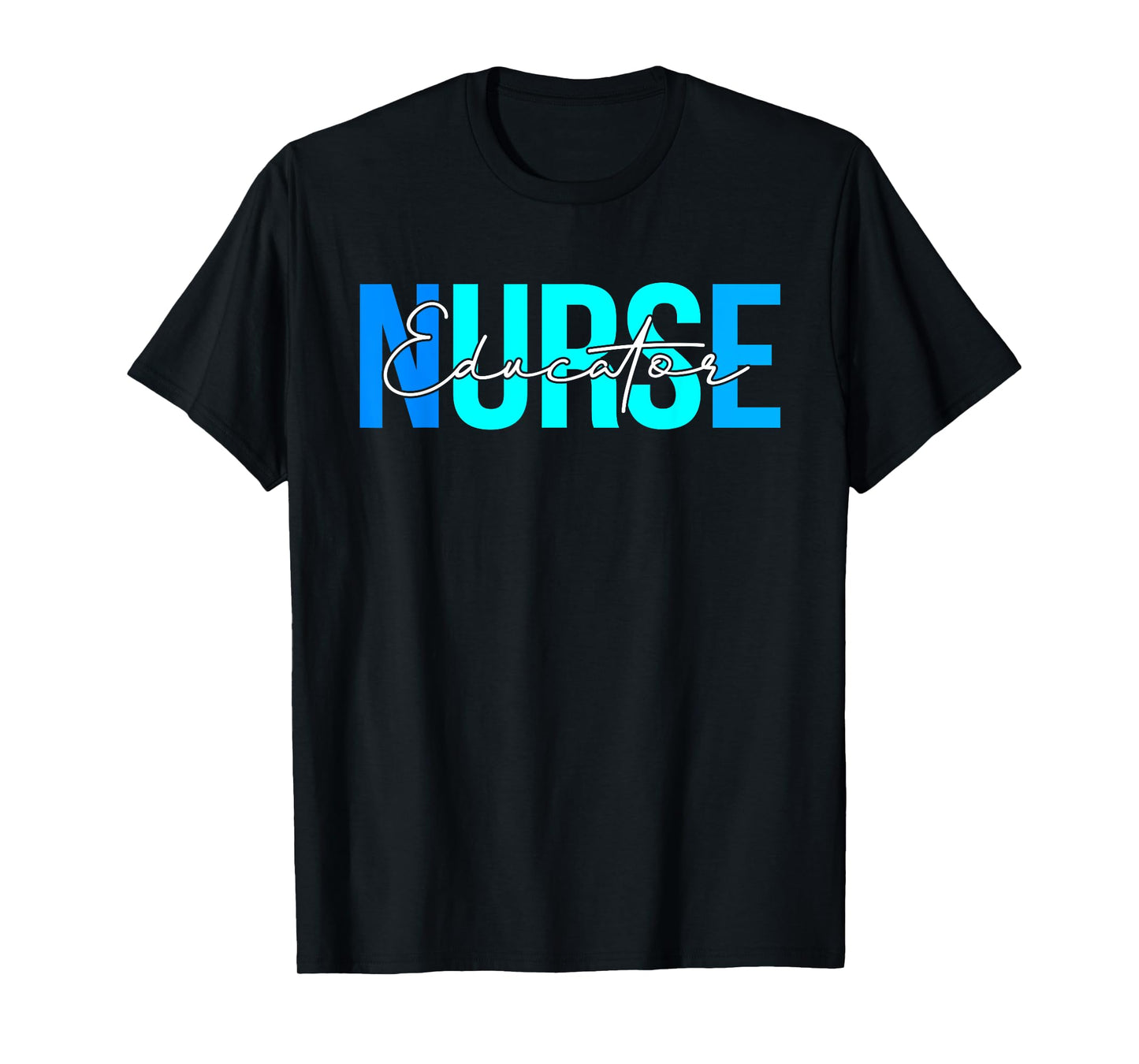 Women Educator Nurse Gifts For Womens Nursing Apparel T-Shirt