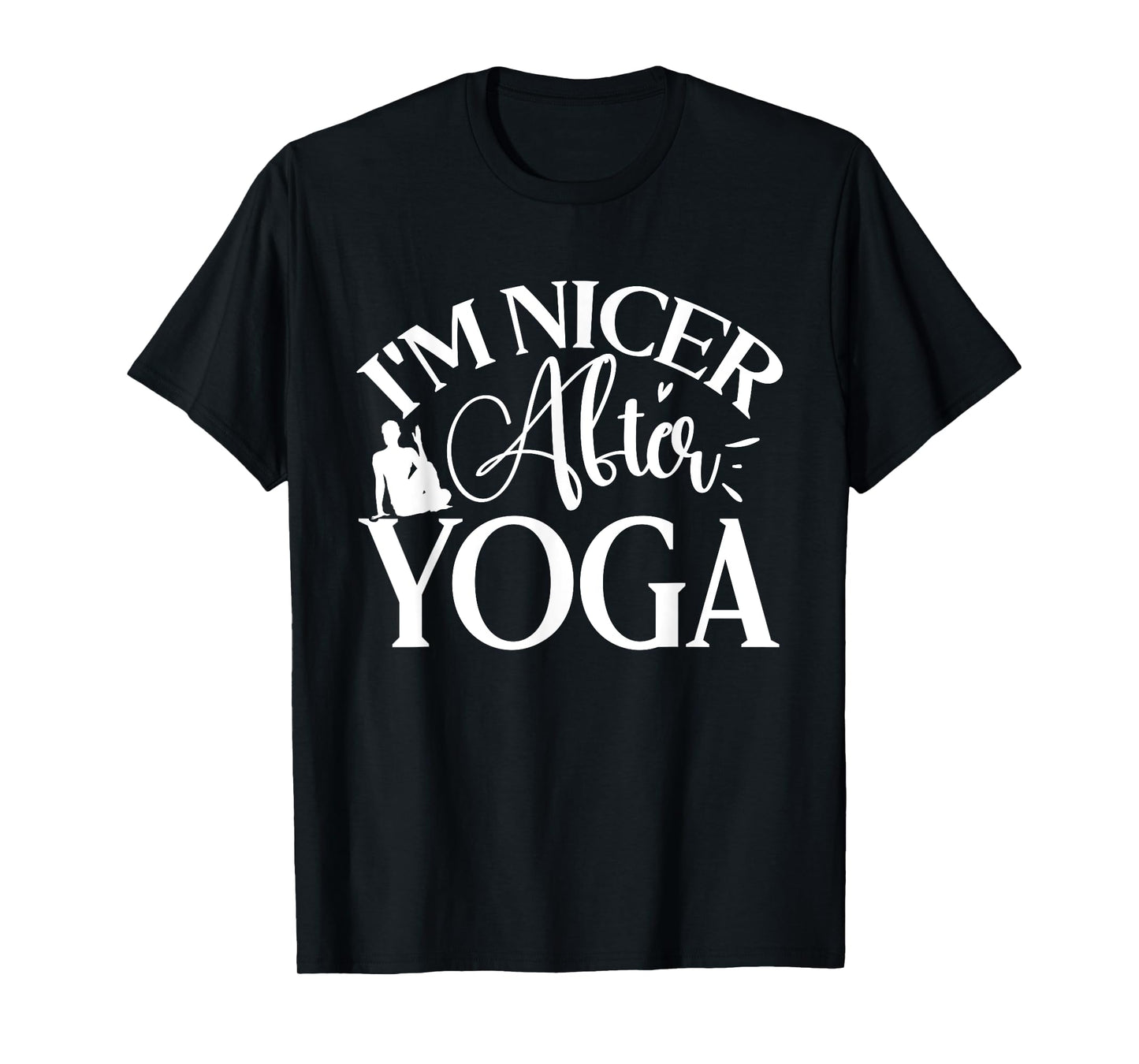 Im Nicer After Yoga, Yoga Lover T-Shirt