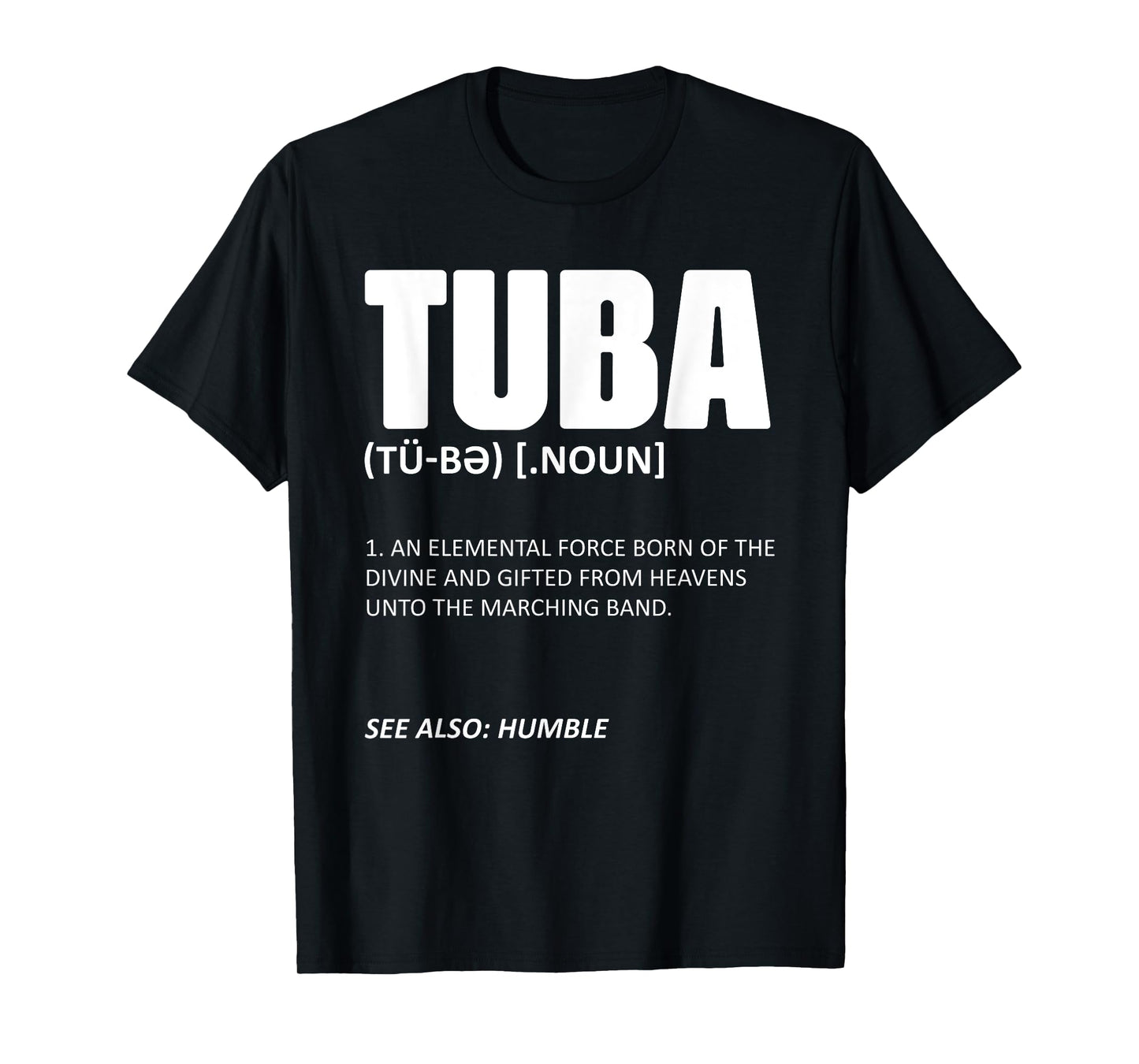 Tuba Musical Instrument Definition Marching Band Geek Tubis T-Shirt