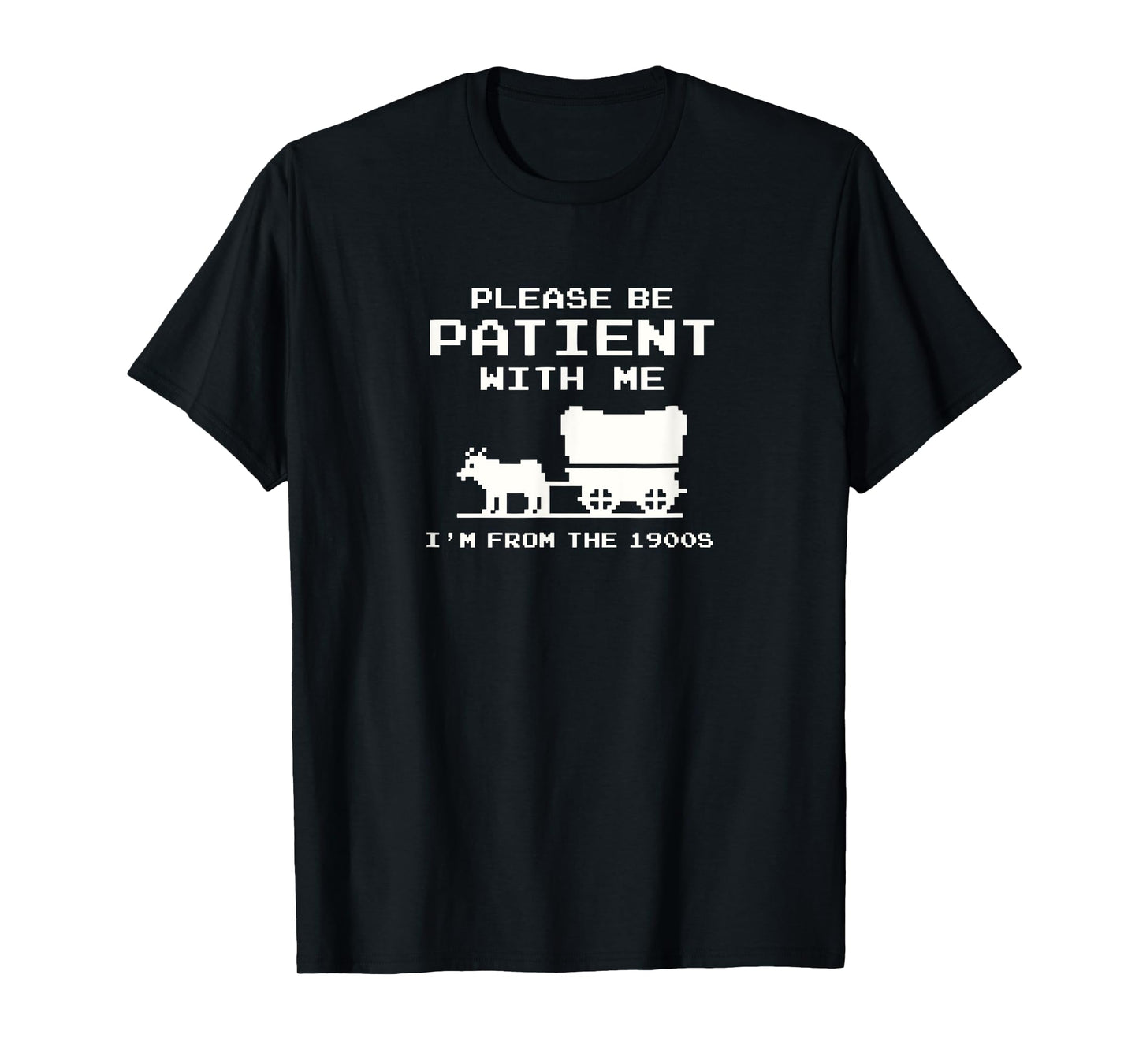 Please Patient I'm From The 1900s Funny Boomer Meme T-Shirt