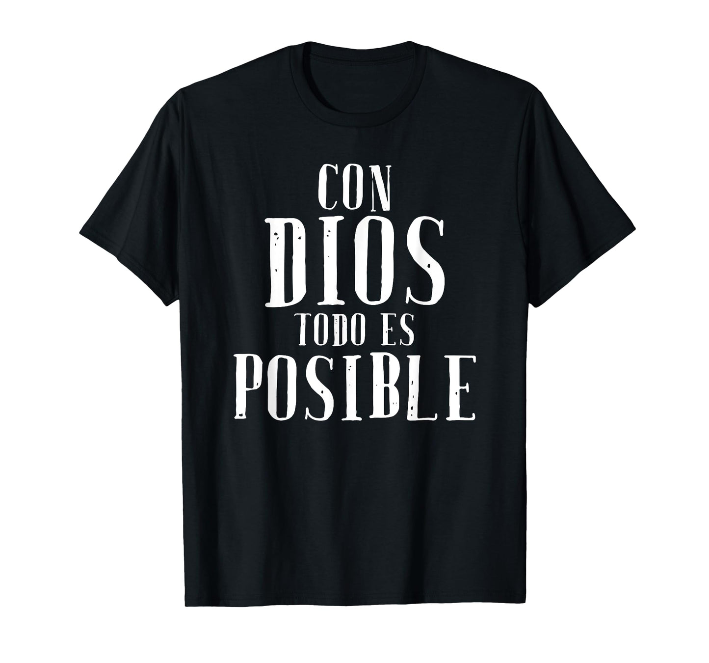 Con Dios Todo Es Posible Shirt Christian Spanish Espanol Tee T-Shirt