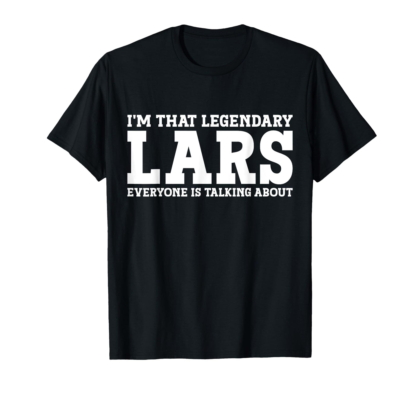 Lars Personal Name First Name Funny Lars T-Shirt