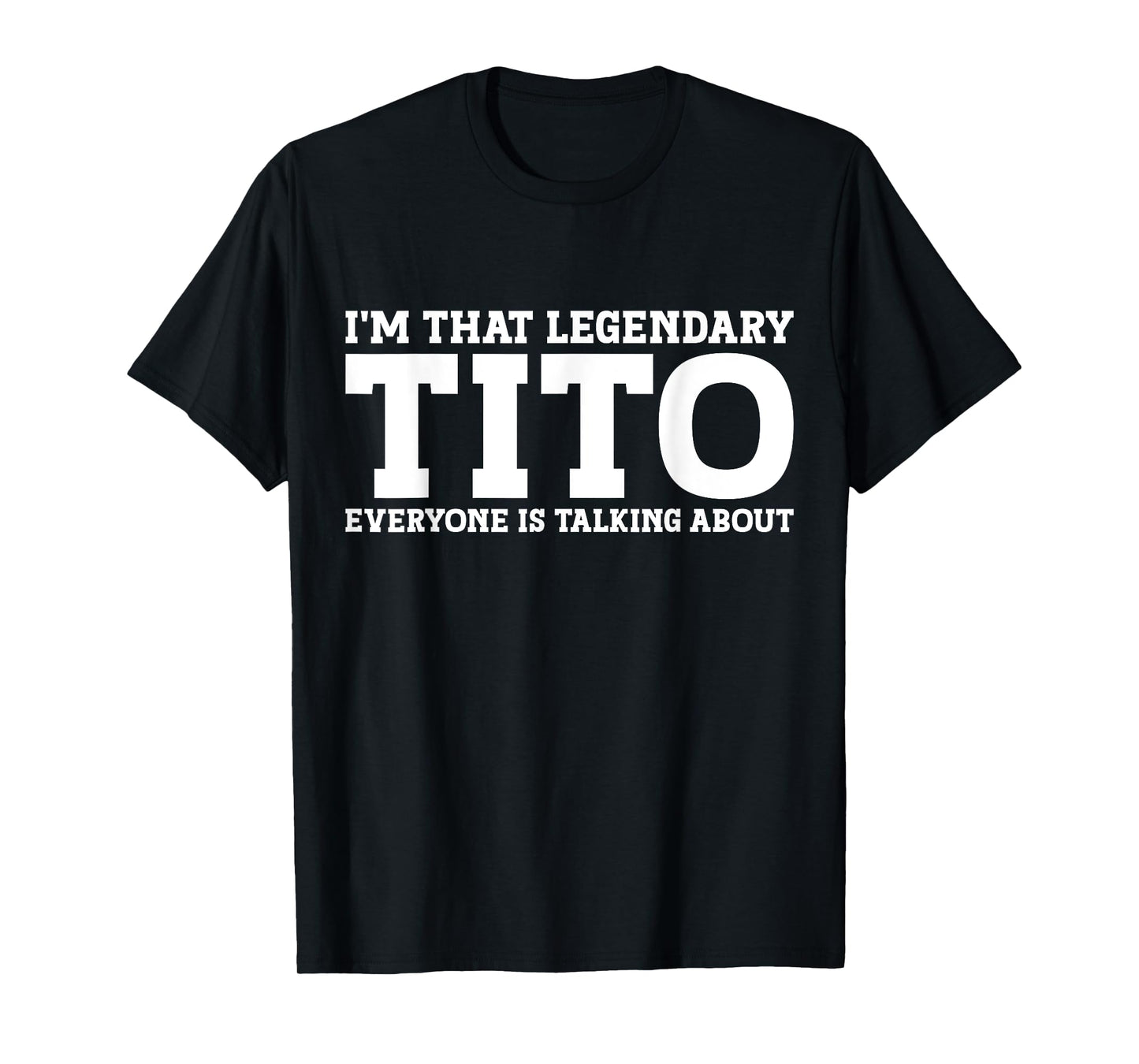 Tito Personal Name First Name Funny Tito T-Shirt