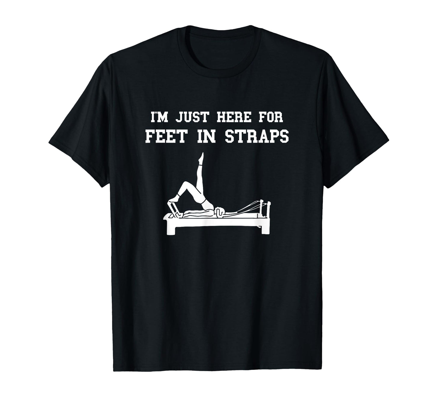 Pilates Workout Feet In Straps Pilates Fitness Instructor T-Shirt