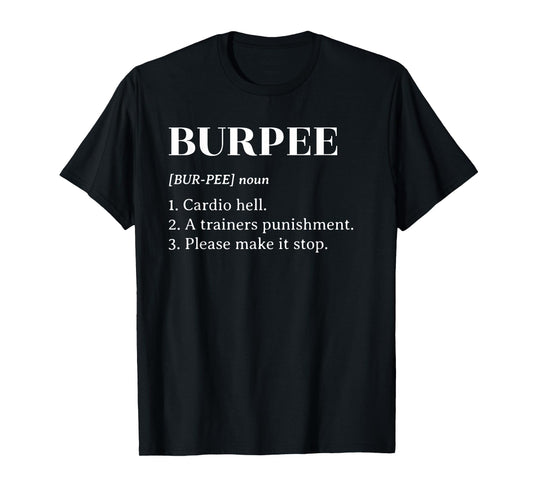 Funny Burpee Definition T Shirt Men Women Gift T-Shirt