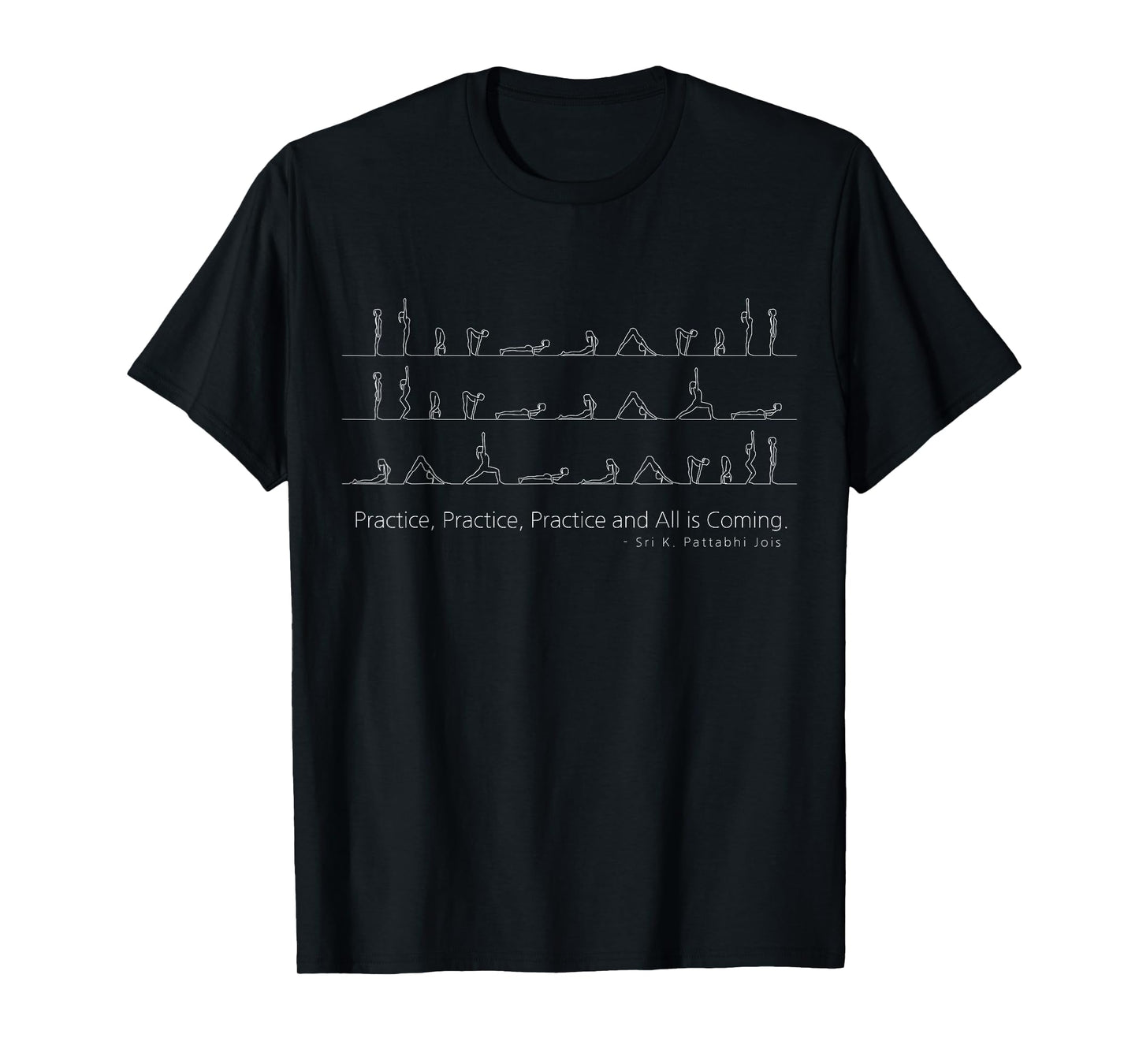 Ashtanga Yoga Sun Salutation - Minimalist Yoga Quote T-Shirt