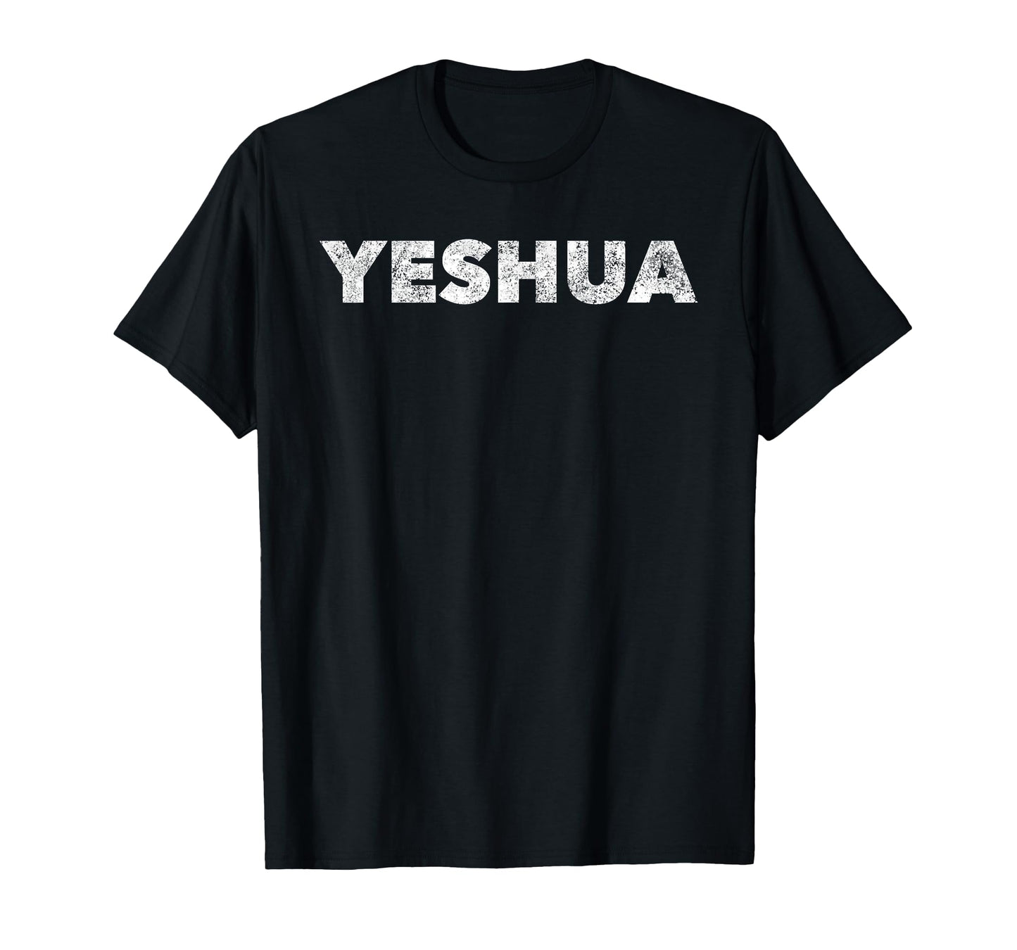 Yeshua - Hebrew Name of Jesus - Christian Messianic Jew T-Shirt