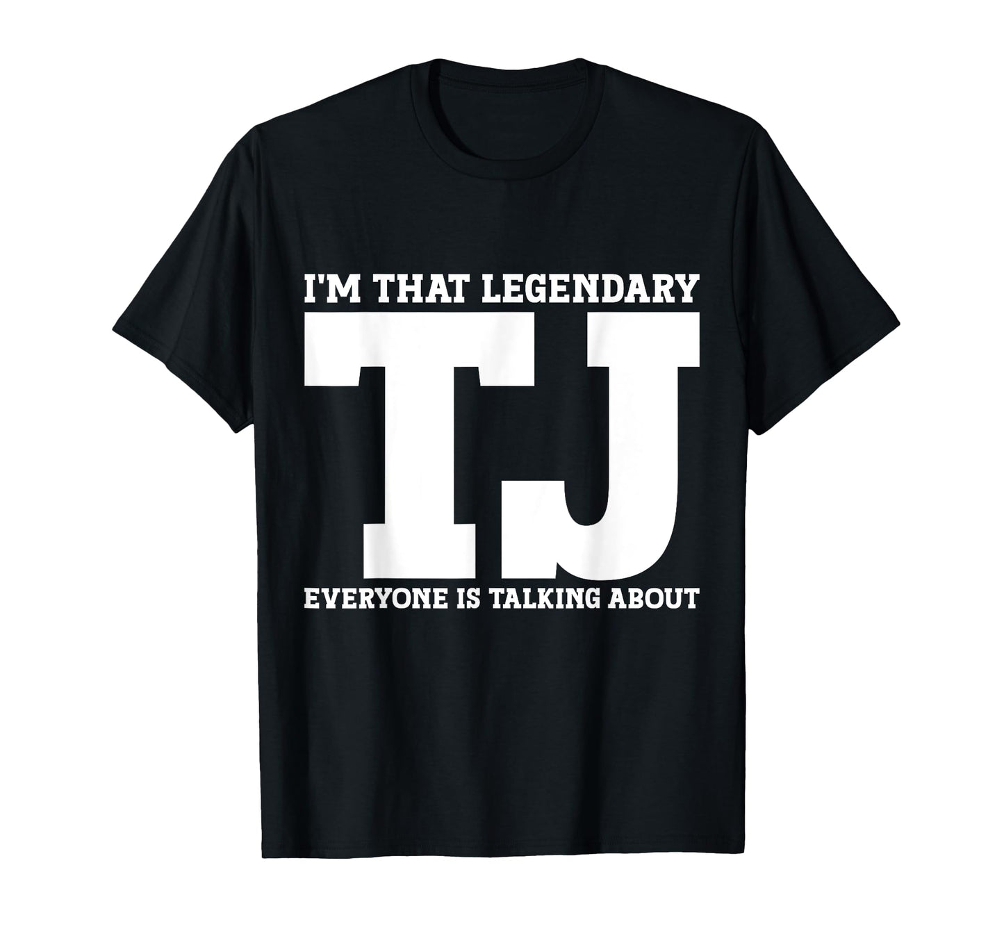 TJ Personal Name First Name Funny TJ T-Shirt