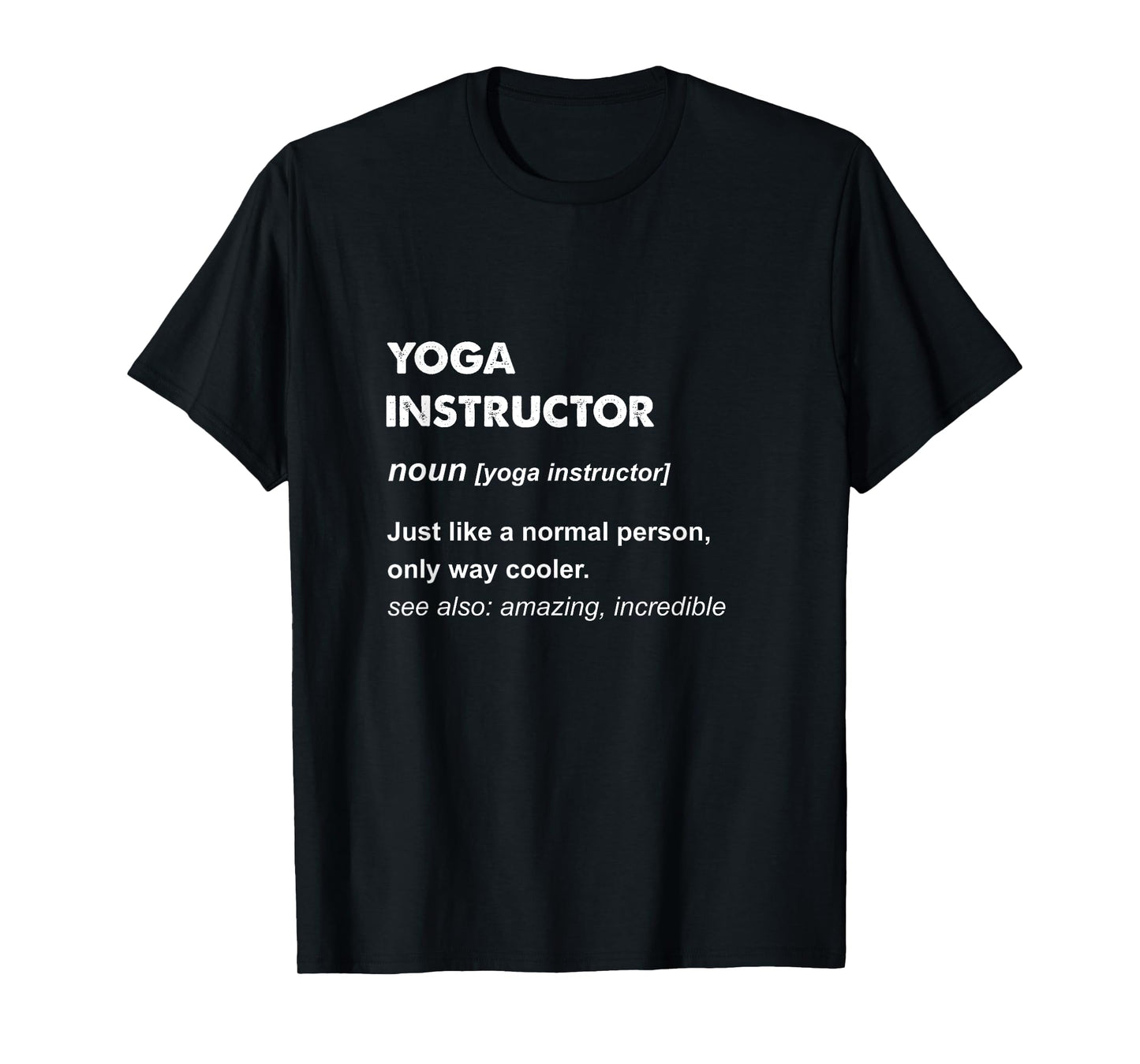 Yoga Instructor T-Shirt
