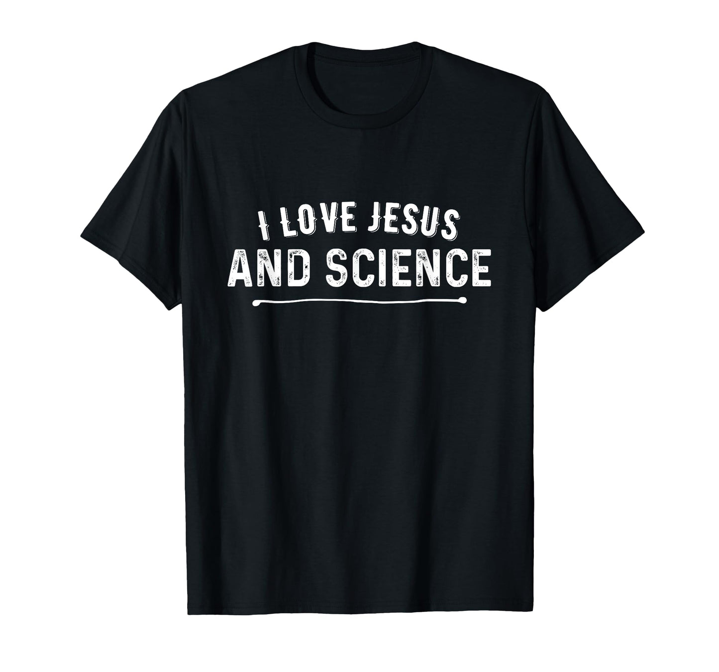 I Love Jesus and Science Christian T-Shirt