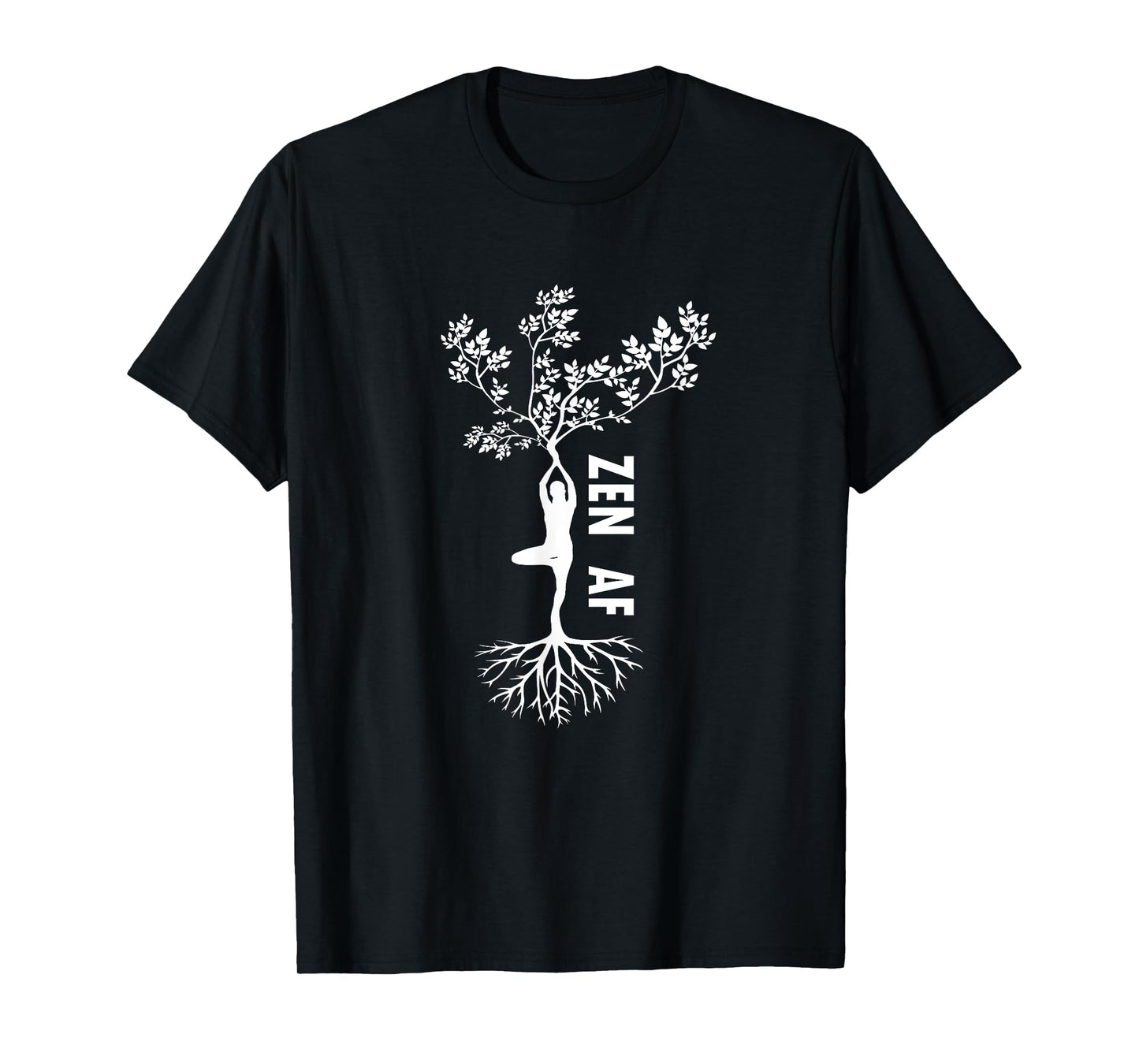 Zen AF T-Shirt Human Tree Cute Funny Yoga Meditation Gift T-Shirt