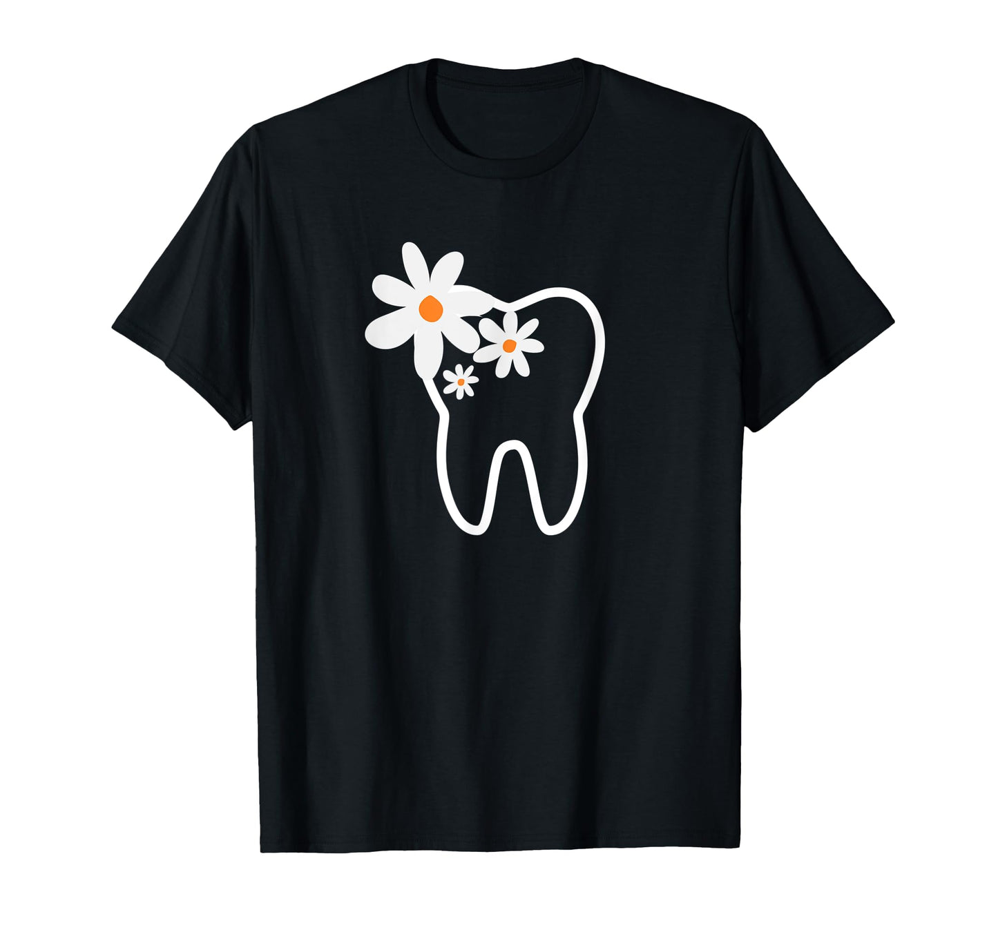 Dentist Dental Assistant Oral Hygienist Tooth Flower T-Shirt