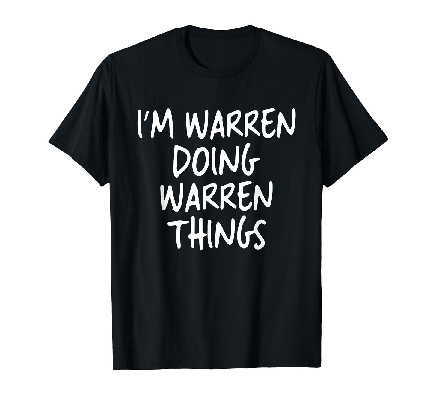 I'm Warren Doing Warren Things Personalized Funny First Name T-Shirt