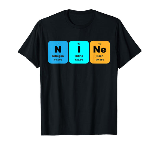 Fun 9th Birthday Nine Periodic Table Chemistry 9 Year Old T-Shirt