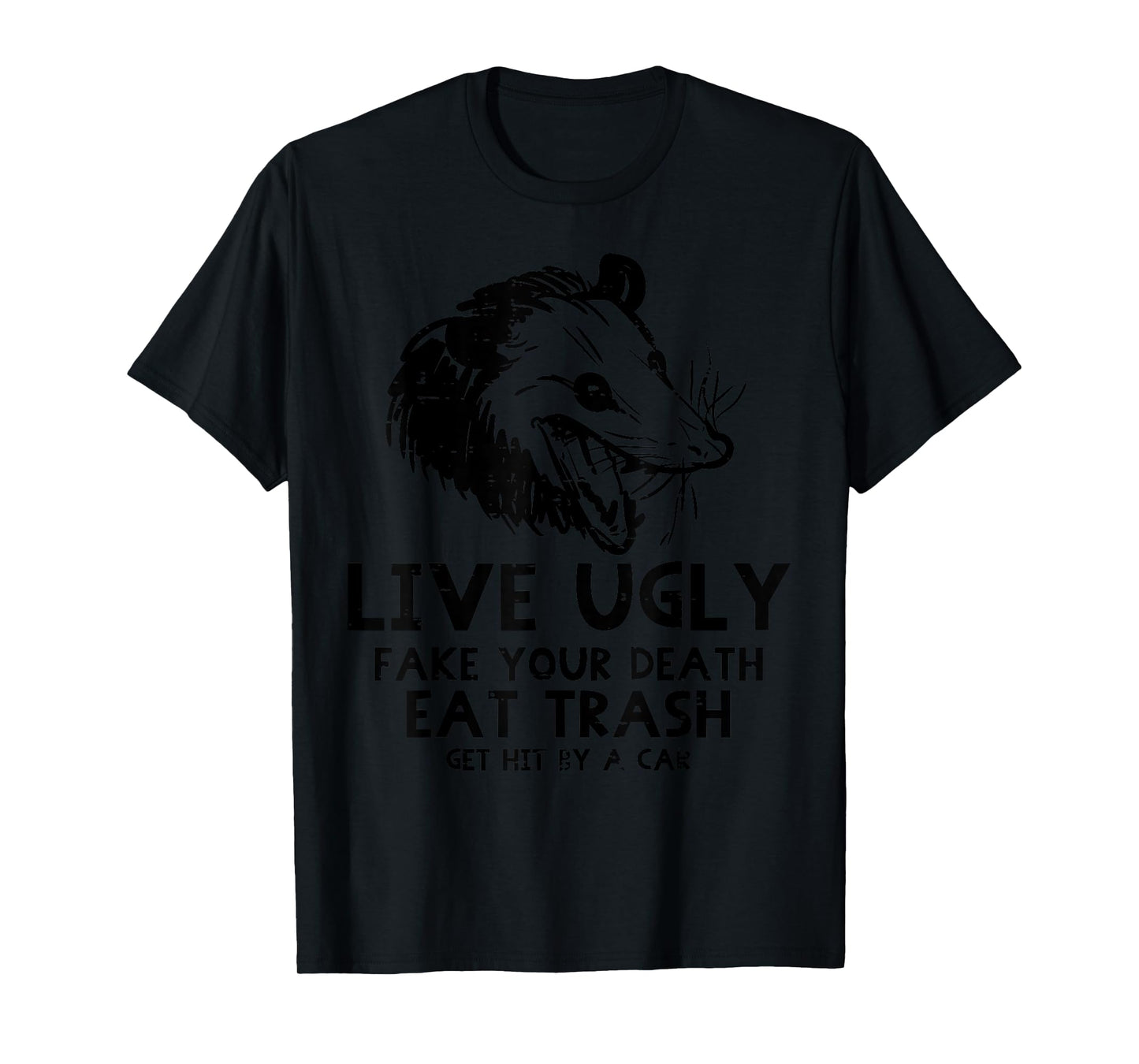 Opossum Live Ugly Fake Your Death Funny Possum Men Women Kid T-Shirt