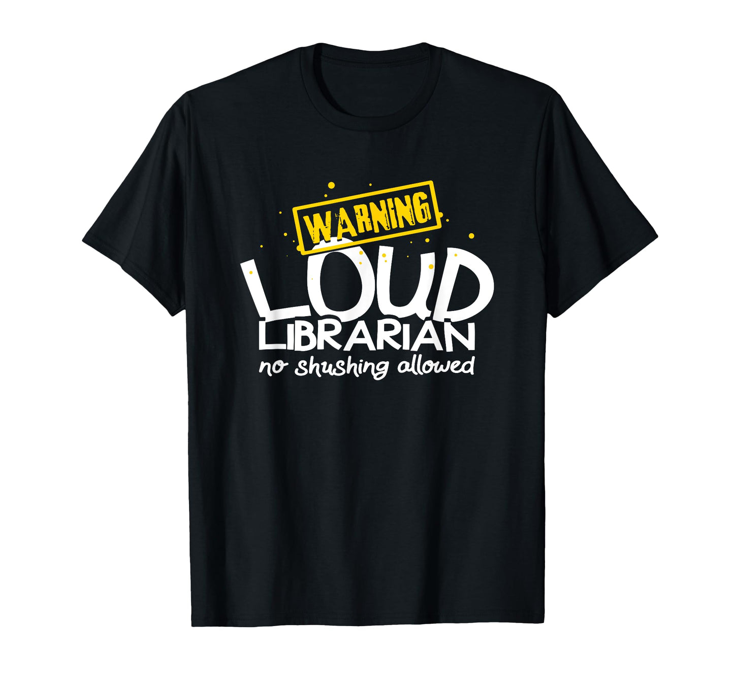 Warning Loud Librarian Library Bookkeeper Book reading T-Shirt