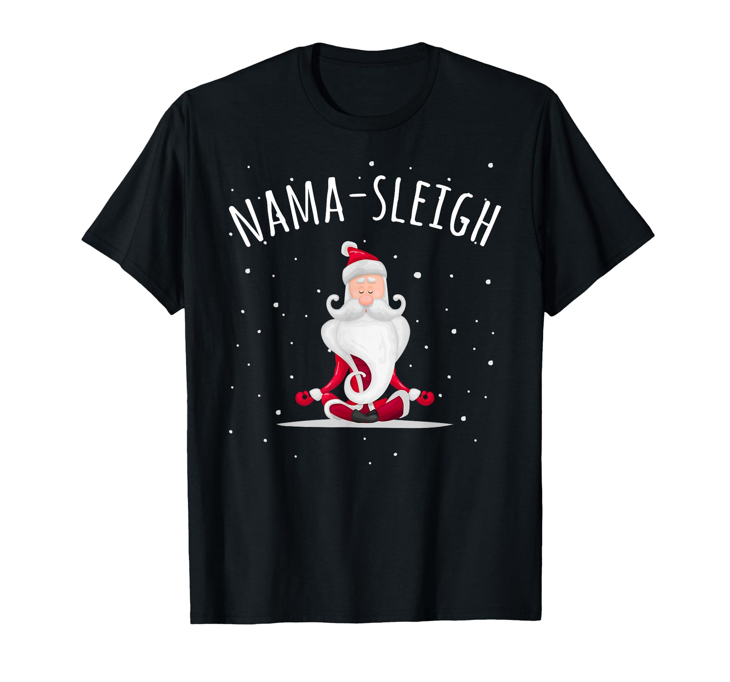 Nama-sleigh Namasleigh Funny Santa Yoga Christmas Lotus Pose T-Shirt