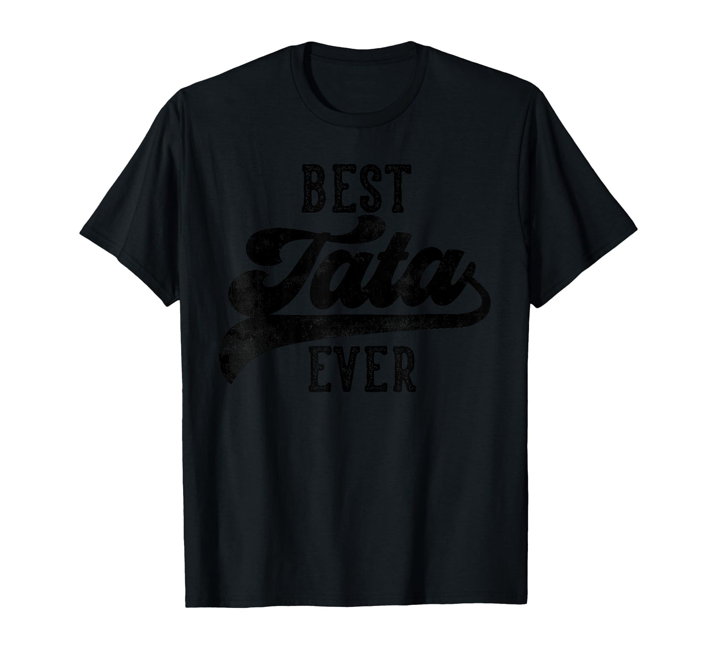 Tata Gifts From Grandkids Best Tata Ever Father's Day T-Shirt