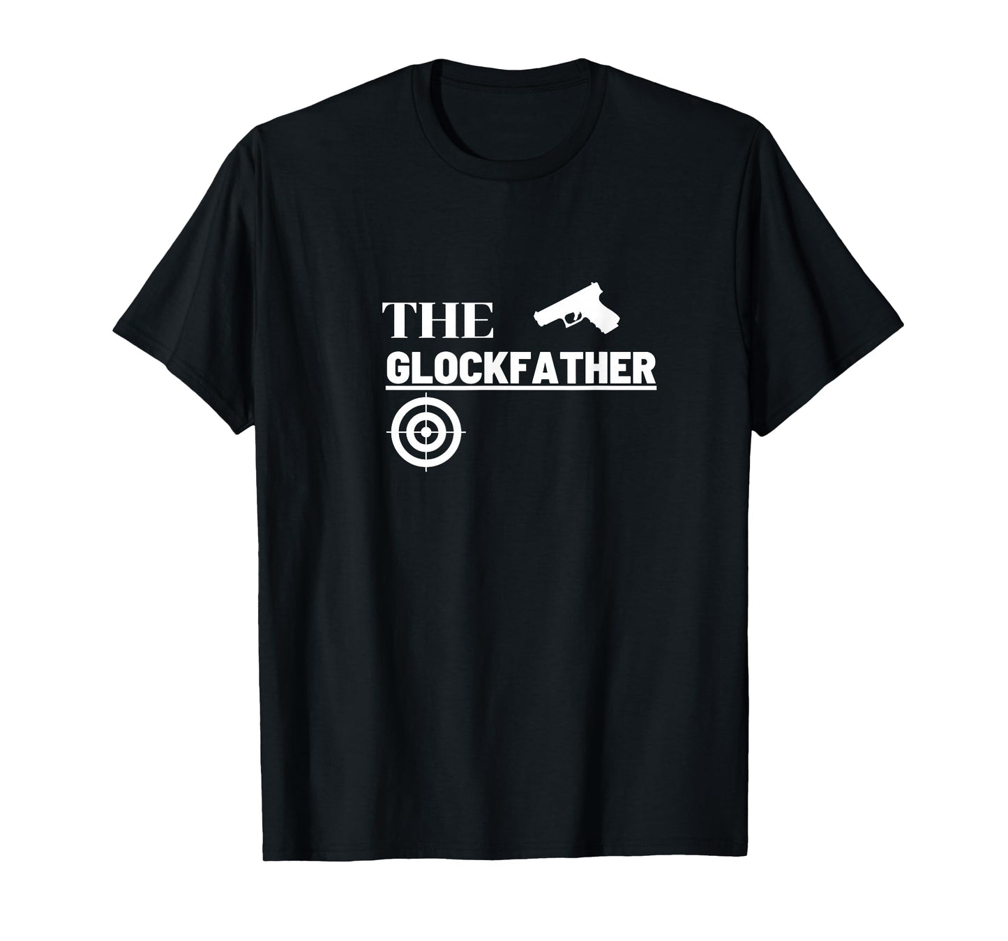 The Glockfather T-Shirt